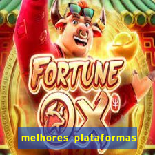 melhores plataformas de jogos do tigre